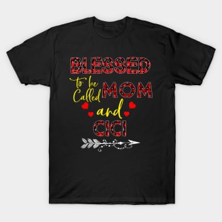 Blessed To be called Mom and cici T-Shirt